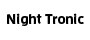 Night Tronic